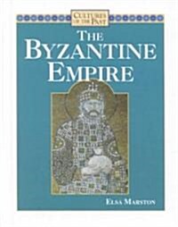 The Byzantine Empire (Library Binding)