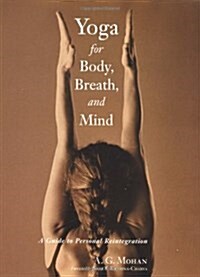 Yoga for Body, Breath, and Mind: A Guide to Personal Reintegration (Paperback, Revised)