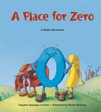 A Place for Zero: A Math Adventure (Paperback)