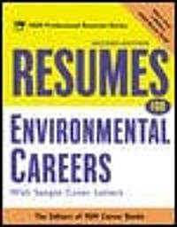 Resumes for Environmental Careers (Paperback, 2nd, Subsequent)