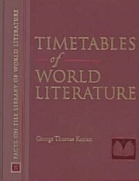 Timetables of World Literature (Hardcover)