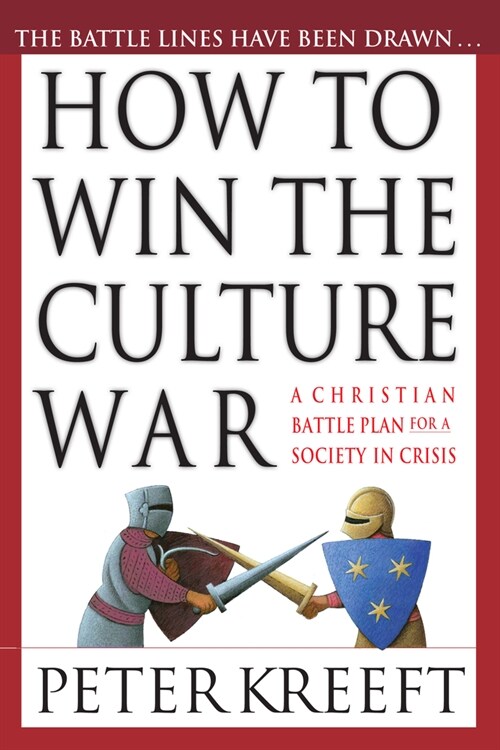 How to Win the Culture War: Avoiding the Slippery Slope to Moral Failure (Paperback)