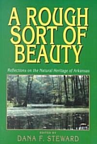 A Rough Sort of Beauty (Paperback)