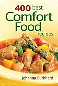 400 Best Comfort Food Recipes (Paperback)