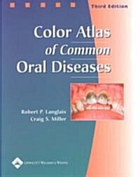 Color Atlas of Common Oral Diseases (Paperback, 3rd)