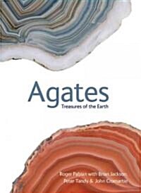 Agates: Treasures of the Earth (Hardcover)