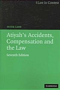 Atiyahs Accidents, Compensation and the Law (Paperback, 7th)