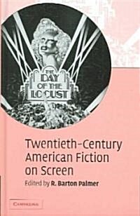 Twentieth-Century American Fiction on Screen (Hardcover)