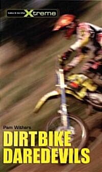 Dirtbike Daredevils (Paperback)