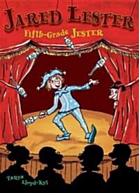 Jared Lester, Fifth Grade Jester (Hardcover)