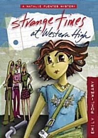 [중고] Strange Times at Western High (Paperback)