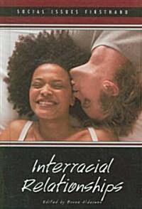 Interracial Relationships (Library Binding)