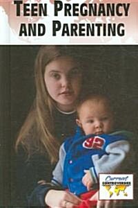 Teen Pregnancy and Parenting (Library)