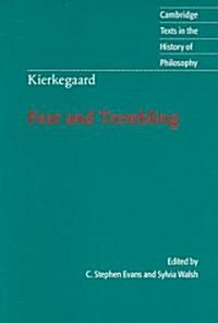 Kierkegaard: Fear and Trembling (Paperback)