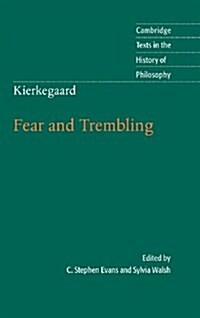 Kierkegaard: Fear and Trembling (Hardcover)