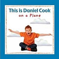 [중고] This Is Daniel Cook on a Plane (Paperback)