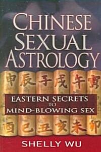 Chinese Sexual Astrology (Paperback)