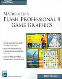 Macromedia Flash Professional 8 Game Graphics (Paperback)