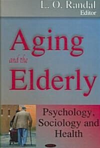 Aging and the Elderly (Hardcover, UK)