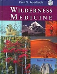 Wilderness Medicine (Hardcover, DVD-ROM, 5th)