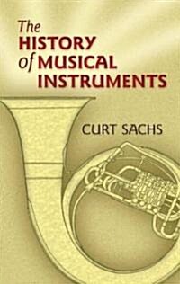 The History of Musical Instruments (Paperback)