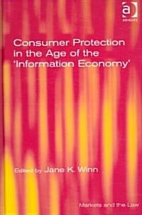 Consumer Protection in the Age of the Information Economy (Hardcover)