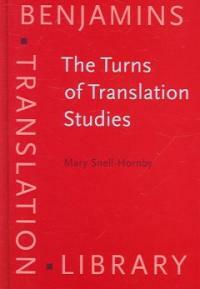 The turns of translation studies : new paradigms or shifting viewpoints?