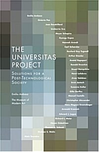 The Universitas Project: Solutions for a Post-Technological Society (Paperback)