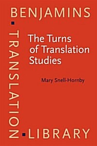 The Turns of Translation Studies (Paperback)
