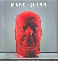 Marc Quinn: Recent Werk, Recent Sculpture (Paperback)