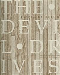 Jasper de Beijer: The Devil Drives and Other True Stories (Paperback)
