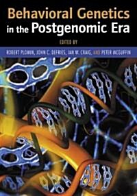 Behavioral Genetics in the Postgenomic Era (Hardcover)