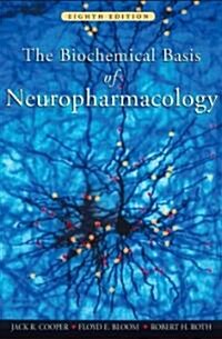 The Biochemical Basis of Neuropharmacology (Paperback, 8th)