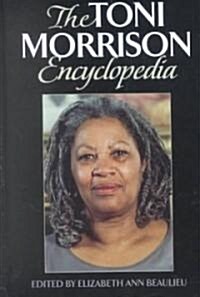 The Toni Morrison Encyclopedia (Hardcover)