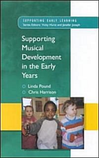 Supporting Musical Development in the Early Years (Paperback, New ed)