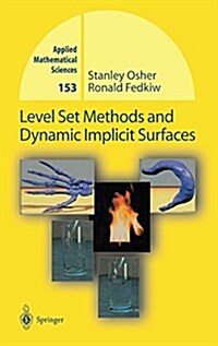 Level Set Methods and Dynamic Implicit Surfaces (Hardcover)