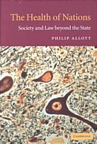 The Health of Nations : Society and Law Beyond the State (Paperback)