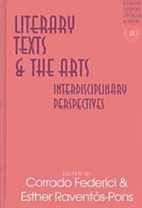 Literary Texts & the Arts: Interdisciplinary Perspectives (Hardcover)