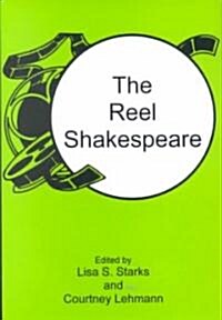 The Reel Shakespeare (Hardcover)