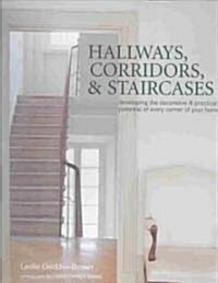 Hallways, Corridors, and Staircases (Hardcover)
