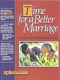 Time for a Better Marriage (Paperback)