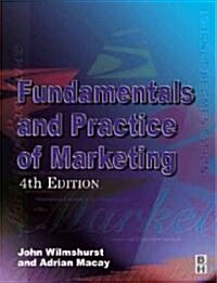 Fundamentals and Practice of Marketing (Paperback, 4 ed)