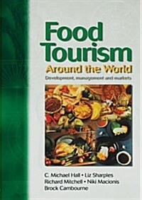 Food Tourism Around The World (Paperback)