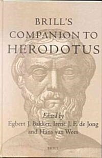 Brills Companion to Herodotus (Hardcover)
