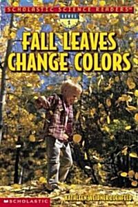 Fall Leaves Change Colors (Paperback)