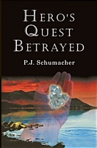 Heros Quest Betrayed (Paperback)