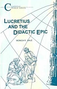 Lucretius and the Didactic Epic (Paperback)