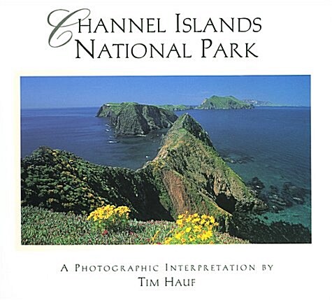 Channel Islands National Park (Paperback, ILLUSTRATE)