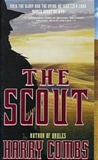 The Scout (Mass Market Paperback)