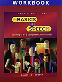 The Basics of Speech (Paperback, 3rd, Workbook)